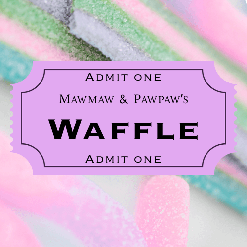 Candy Store Waffle Ticket 